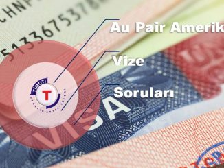 Au Pair Amerika Vize Soruları